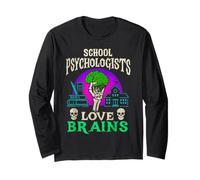 School Psychologists Love Brains Halloween Zombie Therapist Long Sleeve T-Shirt
