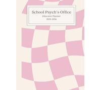 School Psychs Office Educator Planner: July 2025 to June 2026 30-Minute Appointment Layout