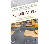 School Safety: A Practical and Tactical Resource Guide for Administrators