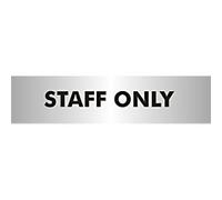 Seco Staff Only Sign, 190mm x 45mm - 2mm Brushed Aluminium Effect Acrylic