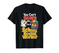 School Social Worker You Can't Scare Me Funny Ghost T-Shirt