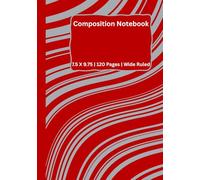 School Spirit Composition Notebook: Red and Grey Edition • Wide Ruled • 7.5” x 9.75” • 120 Pages