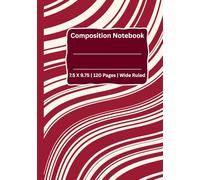 School Spirit Composition Notebook: Red & Cream Edition • Wide Ruled • 7.5” x 9.75” • 120 Pages