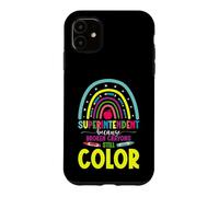 School Superintendent School Crew Gifted Superintendent Case for iPhone 11