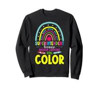 School Superintendent School Crew Gifted Superintendent Sweatshirt