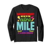 School Supervisor School Worker Extra Mile Superintendent Long Sleeve T-Shirt