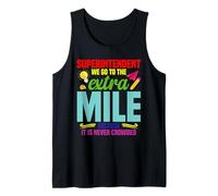 School Supervisor School Worker Extra Mile Superintendent Tank Top