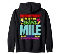 School Supervisor School Worker Extra Mile Superintendent Zip Hoodie