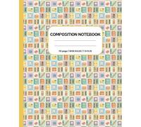School Supplies Composition Notebook Wide Ruled: Colorful Back to School Notebook for Kids, Teens & Teachers | Fun Stationery with Pencils, Rulers & Books Pattern | Wide Rule 110 Pages