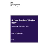 School Teachers’ Review Body Thirty-Sixth Report - 2026 (Command Paper) CP 1602