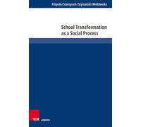 School Transformation as a Social Process
