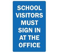 School visitors must sign in at the office informational sign - 1mm flexible Plastic sign (300mm x 200mm)