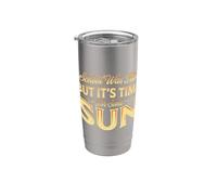 School was Fun But It's Time for Some Sun Beach Summer Stainless Steel Insulated Tumbler
