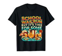 School was Fun But It's Time for Some Sun Beach Summer - T-Shirt