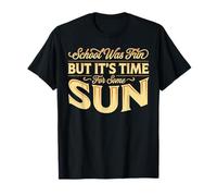 School was Fun But It's Time for Some Sun Beach Summer T-Shirt