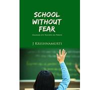 SCHOOL WITHOUT FEAR (FIRST EDITION 2016)