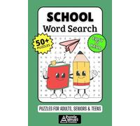 School Word Search Puzzle Book: 50+ Fun & Easy-to-Read Puzzles Exploring Subjects, Supplies & Classroom Fun, Gift for Students, Teachers & Education Fans, Adults, Seniors & Teens