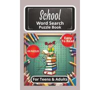 School Word Search Puzzle Book: School Word Search Puzzle Book: with Easy to Read Print about hitting grades, homework, making friends, school kids ... for School Children, Parents and Educators