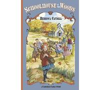 Schoolhouse in the Woods: Volume 2 (Fairchild Family Series)