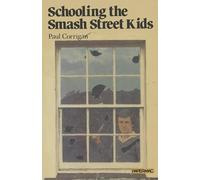 Schooling the Smash Street Kids: 1 (Crisis Points)