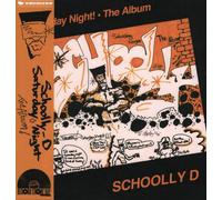 Schoolly D - Saturday Night! The Album [VINYL]