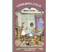Schoolroom in the Parlor: Volume 4 (Fairchild Family Series)