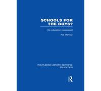 Schools for the Boys? : Co-education reassessed