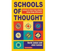 Schools of Thought: Lessons to learn from schools doing things differently