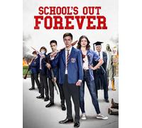 School's Out Forever