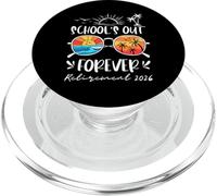 Schools Out Forever Retired 2026 Funny Teacher Retirement PopSockets PopGrip for MagSafe