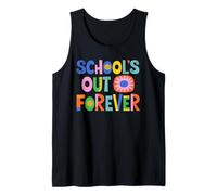 School's Out Forever Teacher Retirement Retired Funny Tank Top