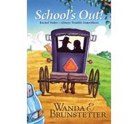 School's Out!: Rachel Yoder - Always Trouble Somewhere: 01 (Rachel Yoder (Paperback))