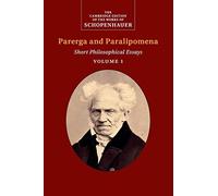 Schopenhauer: Parerga and Paralipomena: Volume 1