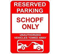 Schopf Reserved Parking Family Name Novelty Aluminum Metal Tin Sign 8x12