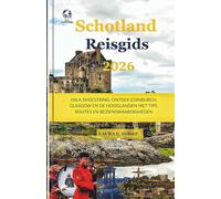 Schotland Reisgids 2026: On A Shoestring: Ontdek Edinburgh, Glasgow en de Hooglanden met tips, routes en bezienswaardigheden