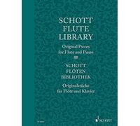 Schott Flute Library: Original Pieces - English, German, French Language NEW El