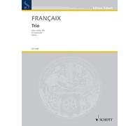SCHOTT FRANCAIX JEAN - TRIO (1933) Classical sheets String ensemble