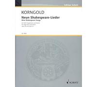 SCHOTT KORNGOLD ERICH WOLFGANG - 9 SHAKESPEARE-SONGS OP. 29 UND 31 - VOICE AND PIANO Classical sheets Voice solo, piano