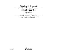 SCHOTT LIGETI G. - 5 STUCKE - PIANO 4 MAINS Classical sheets Piano: piano (4 hands).
