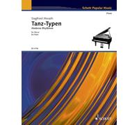 SCHOTT MERATH S. - TANZ-TYPEN VOL. 2 - PIANO Classical sheets Piano: Modern Rhythms for Piano. piano.