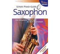 Schott Praxis-Guide Saxophone Pinksterboer Book Das komplette Know-how für Dein