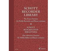 Schott Recorder Library: The Finest Sonatas for Treble Recorder and Basso Continuo