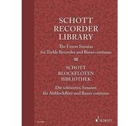 Schott Recorder Library: The Finest Sonatas for Treble Recorder and Basso Continuo