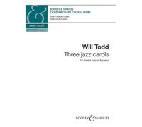 SCHOTT TODD W. - THREE JAZZ CAROLS - CHORALE Classical sheets Choral and vocal ensembles