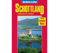 Schottland entdecken und erleben. abenteuer und reisen.