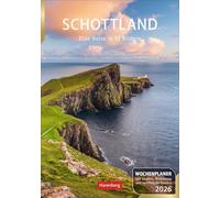 Schottland Wochenplaner 2026 - Eine Reise in 53 Bildern: Schön und praktisch: Terminkalender mit tollen Fotos von Schottland, Wochenkalendarium und Zitaten. Dekorativer Kalender für Organisatorisches