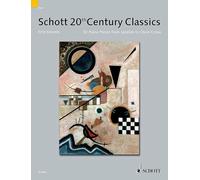 Schott's 20th Century Piano Classics: 54 Pieces from Janacek to Chick Corea