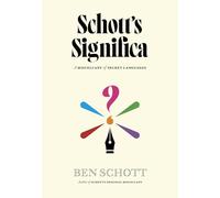 Schott's Significa: A Miscellany of Secret Languages