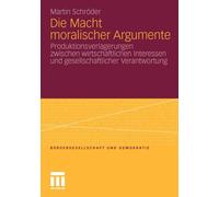 Schrder - Die Macht moralischer Argumente Produktionsverlagerungen - P555z