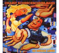 Schreckschuss,Charly Band - Ne Menge Leben